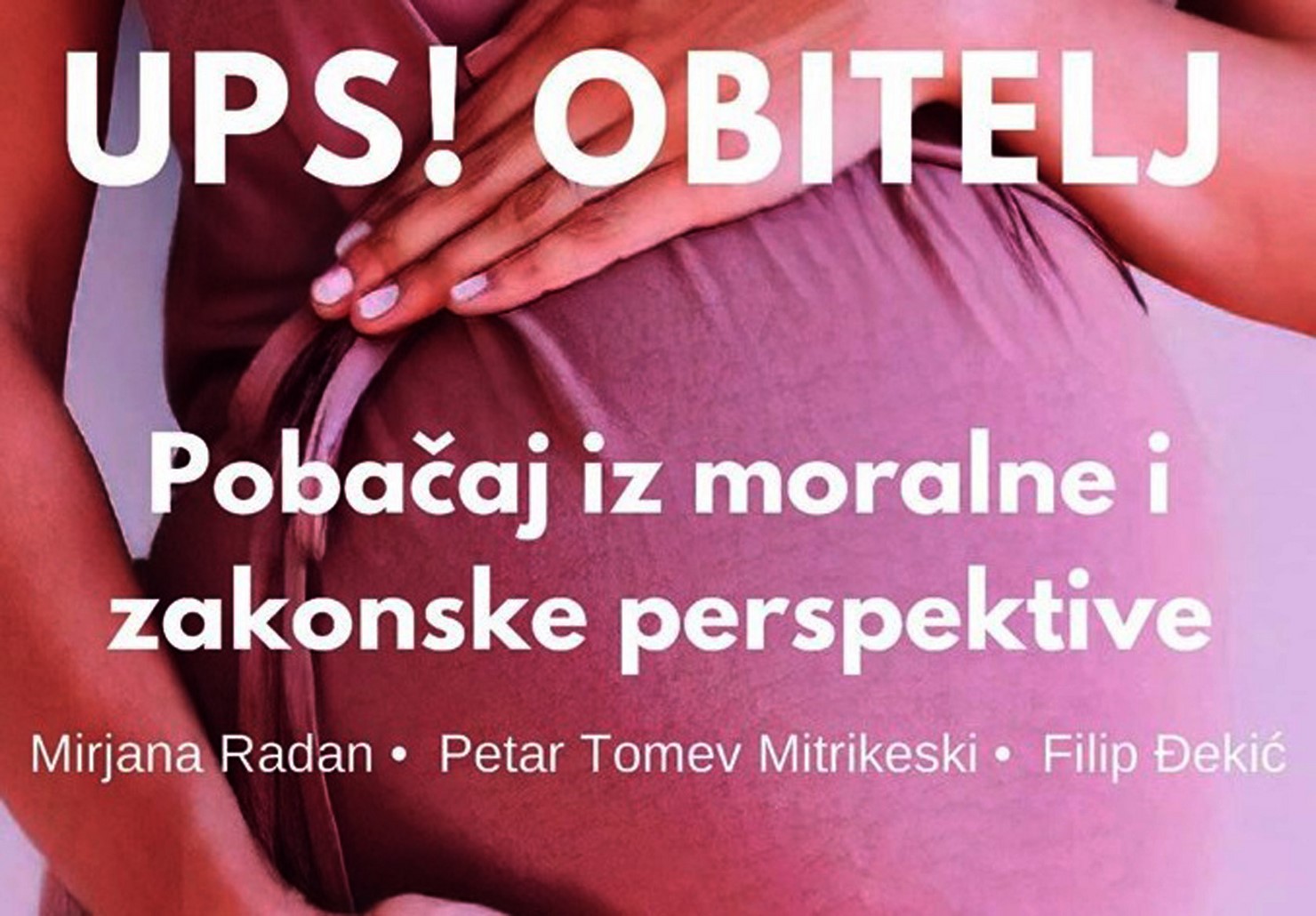 Dr Radan Pobačaj iz moralne i zakonske perspektive 2