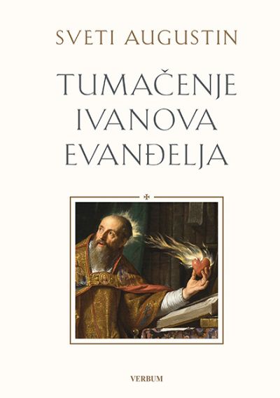 Sveti Augustin tumačenje Ivanova evanđelja